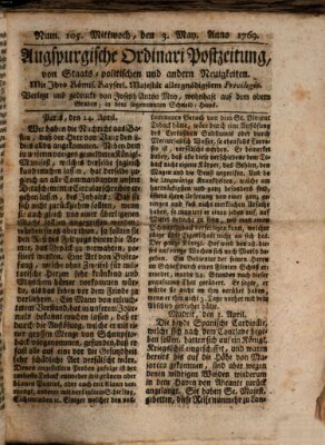 Augsburgische Ordinari Postzeitung von Staats-, gelehrten, historisch- u. ökonomischen Neuigkeiten (Augsburger Postzeitung) Mittwoch 3. Mai 1769