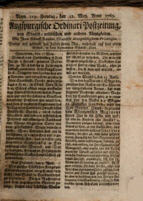 Augsburgische Ordinari Postzeitung von Staats-, gelehrten, historisch- u. ökonomischen Neuigkeiten (Augsburger Postzeitung) Freitag 12. Mai 1769