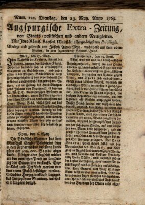 Augsburgische Ordinari Postzeitung von Staats-, gelehrten, historisch- u. ökonomischen Neuigkeiten (Augsburger Postzeitung) Dienstag 23. Mai 1769