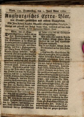 Augsburgische Ordinari Postzeitung von Staats-, gelehrten, historisch- u. ökonomischen Neuigkeiten (Augsburger Postzeitung) Donnerstag 1. Juni 1769