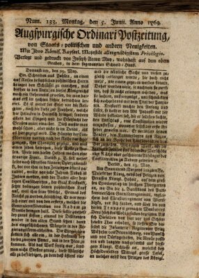 Augsburgische Ordinari Postzeitung von Staats-, gelehrten, historisch- u. ökonomischen Neuigkeiten (Augsburger Postzeitung) Montag 5. Juni 1769