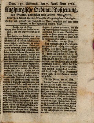 Augsburgische Ordinari Postzeitung von Staats-, gelehrten, historisch- u. ökonomischen Neuigkeiten (Augsburger Postzeitung) Mittwoch 7. Juni 1769