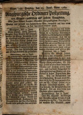 Augsburgische Ordinari Postzeitung von Staats-, gelehrten, historisch- u. ökonomischen Neuigkeiten (Augsburger Postzeitung) Freitag 23. Juni 1769