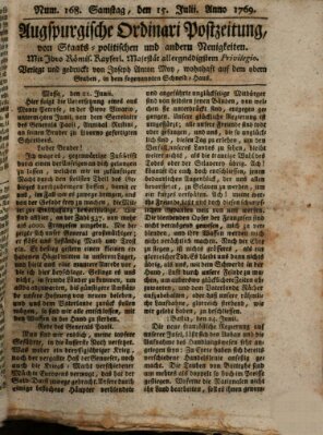 Augsburgische Ordinari Postzeitung von Staats-, gelehrten, historisch- u. ökonomischen Neuigkeiten (Augsburger Postzeitung) Samstag 15. Juli 1769