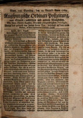 Augsburgische Ordinari Postzeitung von Staats-, gelehrten, historisch- u. ökonomischen Neuigkeiten (Augsburger Postzeitung) Samstag 19. August 1769