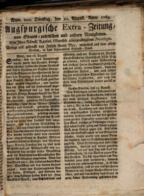 Augsburgische Ordinari Postzeitung von Staats-, gelehrten, historisch- u. ökonomischen Neuigkeiten (Augsburger Postzeitung) Dienstag 22. August 1769