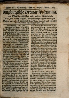 Augsburgische Ordinari Postzeitung von Staats-, gelehrten, historisch- u. ökonomischen Neuigkeiten (Augsburger Postzeitung) Mittwoch 23. August 1769