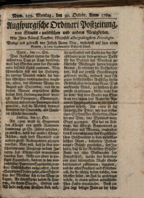 Augsburgische Ordinari Postzeitung von Staats-, gelehrten, historisch- u. ökonomischen Neuigkeiten (Augsburger Postzeitung) Montag 30. Oktober 1769