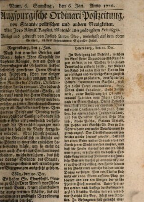 Augsburgische Ordinari Postzeitung von Staats-, gelehrten, historisch- u. ökonomischen Neuigkeiten (Augsburger Postzeitung) Samstag 6. Januar 1770