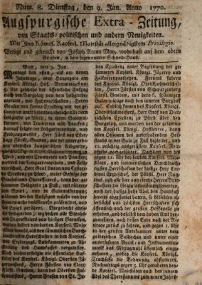 Augsburgische Ordinari Postzeitung von Staats-, gelehrten, historisch- u. ökonomischen Neuigkeiten (Augsburger Postzeitung) Dienstag 9. Januar 1770