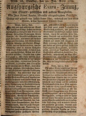 Augsburgische Ordinari Postzeitung von Staats-, gelehrten, historisch- u. ökonomischen Neuigkeiten (Augsburger Postzeitung) Dienstag 30. Januar 1770