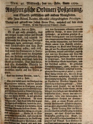 Augsburgische Ordinari Postzeitung von Staats-, gelehrten, historisch- u. ökonomischen Neuigkeiten (Augsburger Postzeitung) Mittwoch 21. Februar 1770