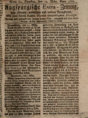 Augsburgische Ordinari Postzeitung von Staats-, gelehrten, historisch- u. ökonomischen Neuigkeiten (Augsburger Postzeitung) Dienstag 13. März 1770