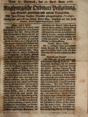 Augsburgische Ordinari Postzeitung von Staats-, gelehrten, historisch- u. ökonomischen Neuigkeiten (Augsburger Postzeitung) Mittwoch 11. April 1770