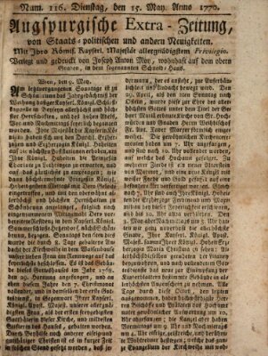 Augsburgische Ordinari Postzeitung von Staats-, gelehrten, historisch- u. ökonomischen Neuigkeiten (Augsburger Postzeitung) Dienstag 15. Mai 1770