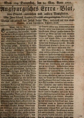 Augsburgische Ordinari Postzeitung von Staats-, gelehrten, historisch- u. ökonomischen Neuigkeiten (Augsburger Postzeitung) Donnerstag 24. Mai 1770