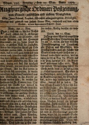 Augsburgische Ordinari Postzeitung von Staats-, gelehrten, historisch- u. ökonomischen Neuigkeiten (Augsburger Postzeitung) Freitag 25. Mai 1770