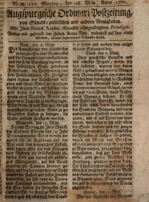 Augsburgische Ordinari Postzeitung von Staats-, gelehrten, historisch- u. ökonomischen Neuigkeiten (Augsburger Postzeitung) Montag 28. Mai 1770