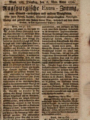 Augsburgische Ordinari Postzeitung von Staats-, gelehrten, historisch- u. ökonomischen Neuigkeiten (Augsburger Postzeitung) Dienstag 6. November 1770