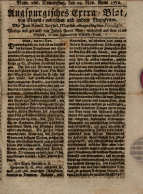 Augsburgische Ordinari Postzeitung von Staats-, gelehrten, historisch- u. ökonomischen Neuigkeiten (Augsburger Postzeitung) Donnerstag 29. November 1770