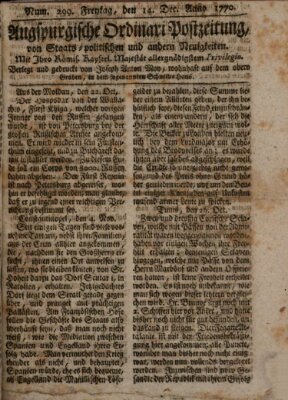 Augsburgische Ordinari Postzeitung von Staats-, gelehrten, historisch- u. ökonomischen Neuigkeiten (Augsburger Postzeitung) Freitag 14. Dezember 1770