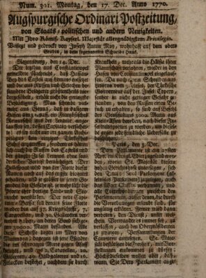 Augsburgische Ordinari Postzeitung von Staats-, gelehrten, historisch- u. ökonomischen Neuigkeiten (Augsburger Postzeitung) Montag 17. Dezember 1770