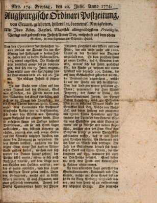 Augsburgische Ordinari Postzeitung von Staats-, gelehrten, historisch- u. ökonomischen Neuigkeiten (Augsburger Postzeitung) Freitag 22. Juli 1774