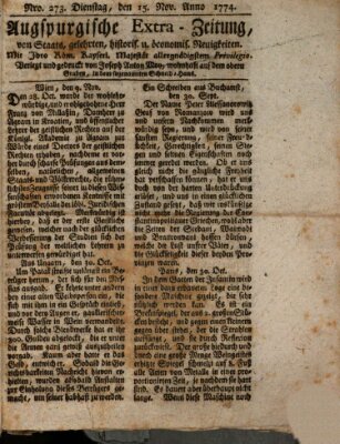 Augsburgische Ordinari Postzeitung von Staats-, gelehrten, historisch- u. ökonomischen Neuigkeiten (Augsburger Postzeitung) Dienstag 15. November 1774