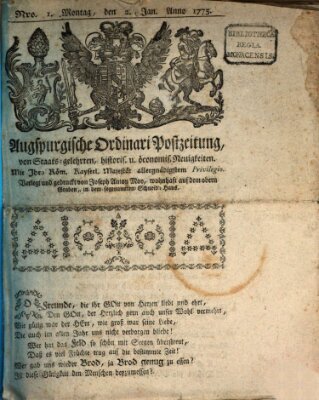 Augsburgische Ordinari Postzeitung von Staats-, gelehrten, historisch- u. ökonomischen Neuigkeiten (Augsburger Postzeitung) Montag 2. Januar 1775