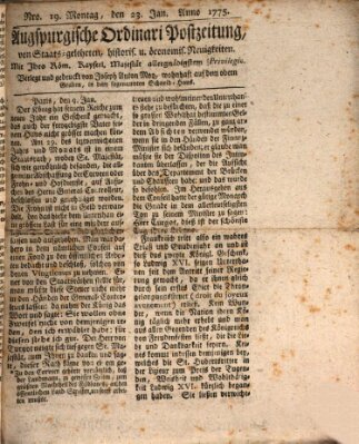 Augsburgische Ordinari Postzeitung von Staats-, gelehrten, historisch- u. ökonomischen Neuigkeiten (Augsburger Postzeitung) Montag 23. Januar 1775