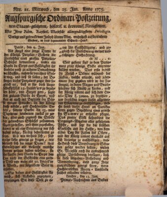 Augsburgische Ordinari Postzeitung von Staats-, gelehrten, historisch- u. ökonomischen Neuigkeiten (Augsburger Postzeitung) Mittwoch 25. Januar 1775