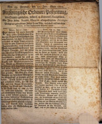 Augsburgische Ordinari Postzeitung von Staats-, gelehrten, historisch- u. ökonomischen Neuigkeiten (Augsburger Postzeitung) Freitag 27. Januar 1775