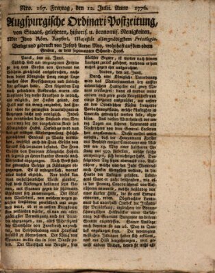 Augsburgische Ordinari Postzeitung von Staats-, gelehrten, historisch- u. ökonomischen Neuigkeiten (Augsburger Postzeitung) Freitag 12. Juli 1776