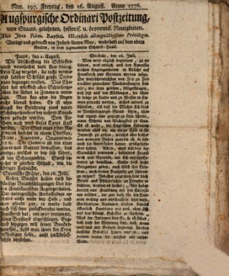 Augsburgische Ordinari Postzeitung von Staats-, gelehrten, historisch- u. ökonomischen Neuigkeiten (Augsburger Postzeitung) Freitag 16. August 1776