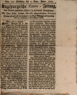 Augsburgische Ordinari Postzeitung von Staats-, gelehrten, historisch- u. ökonomischen Neuigkeiten (Augsburger Postzeitung) Dienstag 2. September 1777