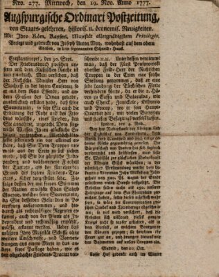 Augsburgische Ordinari Postzeitung von Staats-, gelehrten, historisch- u. ökonomischen Neuigkeiten (Augsburger Postzeitung) Mittwoch 19. November 1777