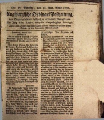 Augsburgische Ordinari Postzeitung von Staats-, gelehrten, historisch- u. ökonomischen Neuigkeiten (Augsburger Postzeitung) Samstag 31. Januar 1778