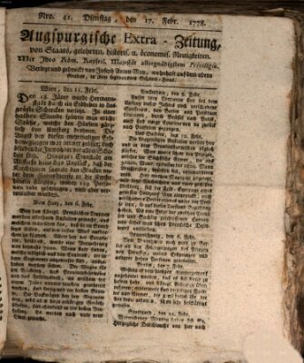 Augsburgische Ordinari Postzeitung von Staats-, gelehrten, historisch- u. ökonomischen Neuigkeiten (Augsburger Postzeitung) Dienstag 17. Februar 1778