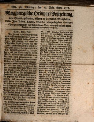 Augsburgische Ordinari Postzeitung von Staats-, gelehrten, historisch- u. ökonomischen Neuigkeiten (Augsburger Postzeitung) Montag 23. Februar 1778