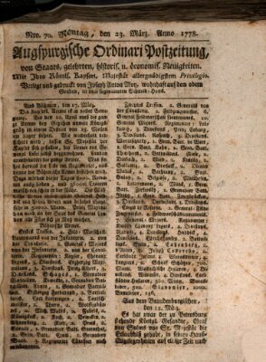 Augsburgische Ordinari Postzeitung von Staats-, gelehrten, historisch- u. ökonomischen Neuigkeiten (Augsburger Postzeitung) Montag 23. März 1778