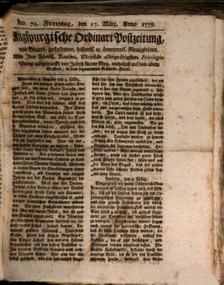 Augsburgische Ordinari Postzeitung von Staats-, gelehrten, historisch- u. ökonomischen Neuigkeiten (Augsburger Postzeitung) Freitag 27. März 1778