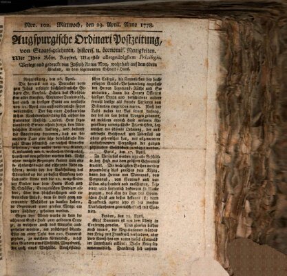 Augsburgische Ordinari Postzeitung von Staats-, gelehrten, historisch- u. ökonomischen Neuigkeiten (Augsburger Postzeitung) Mittwoch 29. April 1778