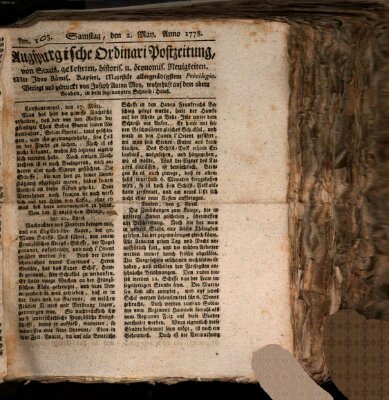 Augsburgische Ordinari Postzeitung von Staats-, gelehrten, historisch- u. ökonomischen Neuigkeiten (Augsburger Postzeitung) Samstag 2. Mai 1778