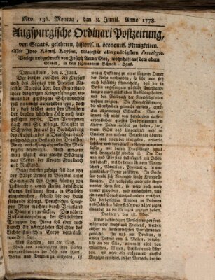 Augsburgische Ordinari Postzeitung von Staats-, gelehrten, historisch- u. ökonomischen Neuigkeiten (Augsburger Postzeitung) Montag 8. Juni 1778