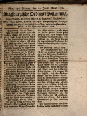 Augsburgische Ordinari Postzeitung von Staats-, gelehrten, historisch- u. ökonomischen Neuigkeiten (Augsburger Postzeitung) Freitag 12. Juni 1778