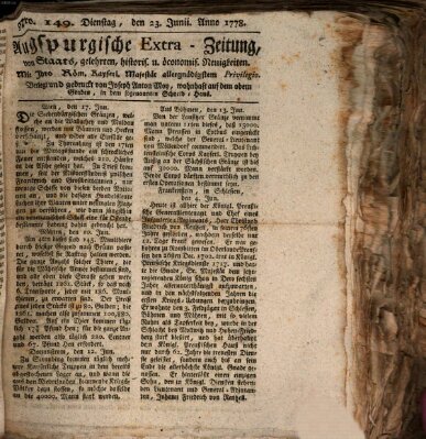 Augsburgische Ordinari Postzeitung von Staats-, gelehrten, historisch- u. ökonomischen Neuigkeiten (Augsburger Postzeitung) Dienstag 23. Juni 1778