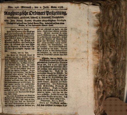 Augsburgische Ordinari Postzeitung von Staats-, gelehrten, historisch- u. ökonomischen Neuigkeiten (Augsburger Postzeitung) Mittwoch 1. Juli 1778