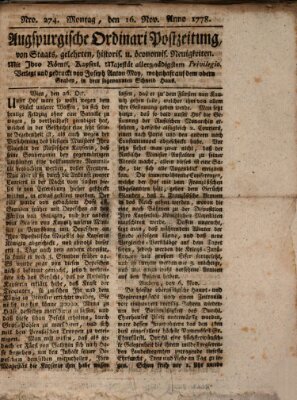 Augsburgische Ordinari Postzeitung von Staats-, gelehrten, historisch- u. ökonomischen Neuigkeiten (Augsburger Postzeitung) Montag 16. November 1778