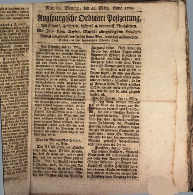 Augsburgische Ordinari Postzeitung von Staats-, gelehrten, historisch- u. ökonomischen Neuigkeiten (Augsburger Postzeitung) Montag 22. März 1779