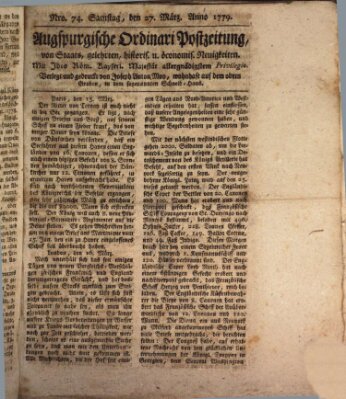 Augsburgische Ordinari Postzeitung von Staats-, gelehrten, historisch- u. ökonomischen Neuigkeiten (Augsburger Postzeitung) Samstag 27. März 1779